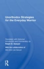 Image for Unorthodox strategies for the everyday warrior  : ancient wisdom for the modern competitor