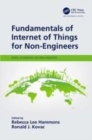 Image for Fundamentals of Internet of Things for non-engineers
