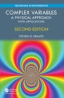 Image for Complex variables  : a physical approach with applications