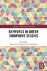 Image for Keywords in queer Sinophone studies