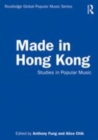 Image for Made in Hong Kong  : studies in popular music