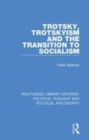 Image for Trotsky, Trotskyism and the transition to socialism