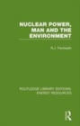 Image for Nuclear power, man and the environment