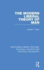 Image for The modern liberal theory of man