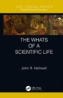 Image for The whats of a scientific life