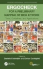 Image for ERGOCHECK for a preliminary mapping of risk at work  : tools, guidelines, and applications