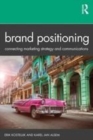 Image for Brand positioning  : connecting marketing strategy and communications