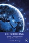 Image for CrowdRising  : building a sustainable world through mass collaboration