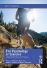 Image for The psychology of exercise: integrating theory and practice.