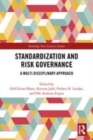 Image for Standardization and risk governance  : a multi-disciplinary approach