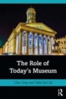 Image for The role of today&#39;s museum