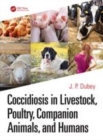 Image for Coccidiosis in livestock, poultry, companion animals, and humans