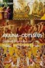 Image for Arjuna-Odysseus  : shared heritage in Indian and Greek epic