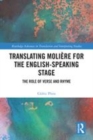 Image for Translating Moliáere for the English-speaking stage  : the role of verse and rhyme