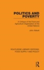 Image for Politics and poverty  : a critique of the food and agriculture organization of the United Nations
