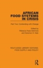 Image for African food systems in crisisPart two,: Contending with change