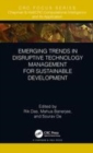 Image for Emerging trends in disruptive technology management for sustainable development