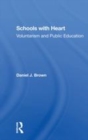 Image for Schools with heart  : voluntarism and public education