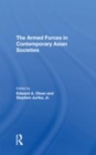Image for The armed forces in contemporary Asian societies