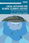 Image for Local activism for global climate justice  : the Great Lakes Watershed