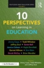 Image for 10 perspectives on learning in education