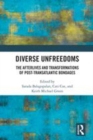 Image for Diverse unfreedoms  : the afterlives and transformations of post-transatlantic bondages