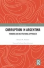 Image for Corruption in Argentina  : towards an institutional approach