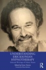 Image for Understanding Ericksonian psychotherapy  : the selected writings of Sidney Rosen