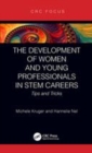 Image for The development of women and young professionals in STEM careers  : tips and tricks