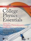 Image for College physics essentialsVolume one,: Mechanics, thermodynamics, waves