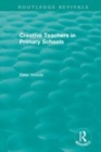 Image for Creative teachers in primary schools