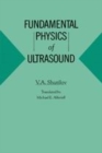 Image for Fundamental physics of ultrasound