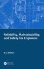 Image for Reliability, maintainability, and safety for engineers