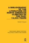 Image for A bibliography of the literature of North American climates of the past 13,000 years