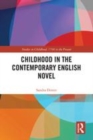 Image for Childhood in the contemporary English novel