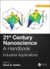 Image for 21st century nanoscience  : a handbookVolume nine,: Industrial applications
