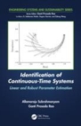 Image for Identification of continuous-time systems  : linear and robust parameter estimation