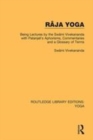 Image for Råaja yoga  : being lectures by the Swami Vivekananda, with Patanjali&#39;s aphorisms, commentaries and a glossary of terms