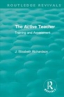 Image for The active teacher  : training and assessment