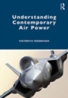 Image for Understanding contemporary air power