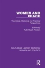 Image for Women and peace  : theoretical, historical and practical perspectives