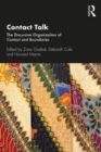 Image for Contact talk  : the discursive organization of contact and boundaries