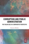 Image for Corruption and public administration  : the Italian case in a comparative perspective