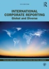 Image for International corporate reporting  : global and diverse