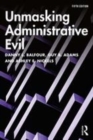 Image for Unmasking administrative evil