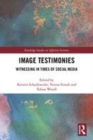 Image for Image testimonies  : witnessing in times of social media
