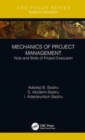 Image for Mechanics of project management  : nuts and bolts of project execution