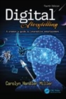 Image for Digital storytelling: a creator&#39;s guide to interactive entertainment