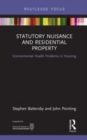 Image for Statutory nuisance and residential property: environmental health problems in housing