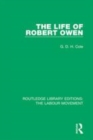 Image for The life of Robert Owen